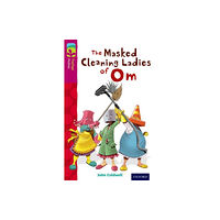 Oxford University Press Oxford Reading Tree TreeTops Fiction: Level 10: The Masked Cleaning Ladies of Om (häftad, eng)
