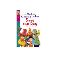 Oxford University Press Oxford Reading Tree TreeTops Fiction: Level 10: The Masked Cleaning Ladies Save the Day (häftad, eng)