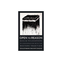 Columbia university press Open to Reason (inbunden, eng)