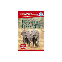 Dorling Kindersley Ltd DK Super Readers Level 4 Hope for the Elephants (häftad, eng)