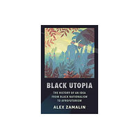 Columbia university press Black Utopia (häftad, eng)