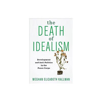 Columbia university press The Death of Idealism (häftad, eng)