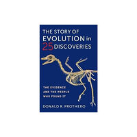 Columbia university press The Story of Evolution in 25 Discoveries (inbunden, eng)