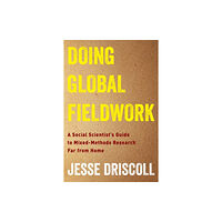 Columbia university press Doing Global Fieldwork (häftad, eng)