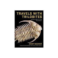 Columbia university press Travels with Trilobites (inbunden, eng)