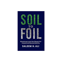 Columbia university press Soil to Foil (inbunden, eng)