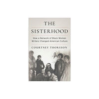 Columbia university press The Sisterhood (inbunden, eng)