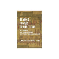 Columbia university press Beyond Power Transitions (häftad, eng)