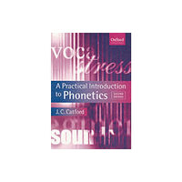 Oxford University Press A Practical Introduction to Phonetics (häftad, eng)