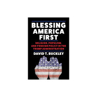 Columbia university press Blessing America First (häftad, eng)