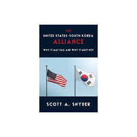 Columbia university press The United States–South Korea Alliance (häftad, eng)