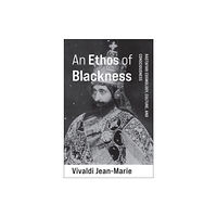 Columbia university press An Ethos of Blackness (häftad, eng)