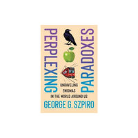 Columbia university press Perplexing Paradoxes (inbunden, eng)