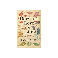 Columbia university press Darwin's Love of Life (häftad, eng)