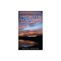 Darton, Longman & Todd Ltd Spirituality in Photography (häftad, eng)