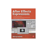 Taylor & francis ltd After Effects Expressions (häftad, eng)