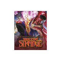 Dorling Kindersley Ltd The Mysterious World of Doctor Strange (inbunden, eng)