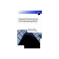 Oxford University Press Industrial Transformation in the Developing World (inbunden, eng)