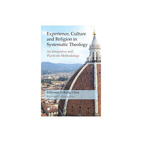 James Clarke & Co Ltd Experience, Culture and Religion in Systematic Theology (häftad, eng)