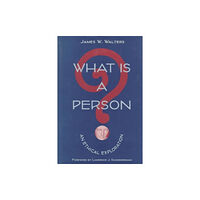 University of illinois press What Is a Person? (inbunden, eng)