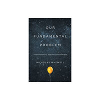 McGill-Queen's University Press Our Fundamental Problem (häftad, eng)