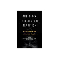 University of illinois press The Black Intellectual Tradition (inbunden, eng)