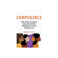 University of illinois press COMPUGIRLS (inbunden, eng)