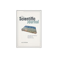 The university of chicago press The Scientific Journal (inbunden, eng)