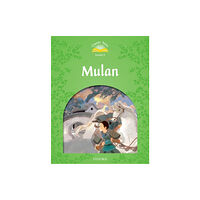 Oxford University Press Classic Tales Second Edition: Level 3: Mulan (häftad, eng)