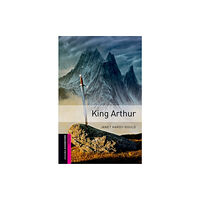 Oxford University Press Oxford Bookworms Library: Starter: King Arthur (häftad, eng)