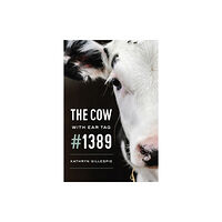 The university of chicago press The Cow with Ear Tag #1389 (häftad, eng)