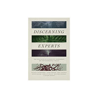 The university of chicago press Discerning Experts (häftad, eng)