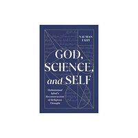 McGill-Queen's University Press God, Science, and Self (häftad, eng)