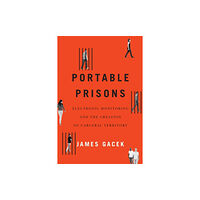 McGill-Queen's University Press Portable Prisons (häftad, eng)