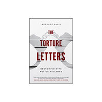 The university of chicago press The Torture Letters (häftad, eng)