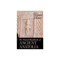 Oxford University Press Inc The Oxford Handbook of Ancient Anatolia (häftad, eng)