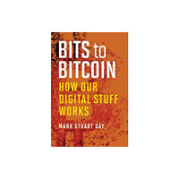 Mit press ltd Bits to Bitcoin (inbunden, eng)