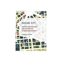 Mit press ltd Dream City (inbunden, eng)