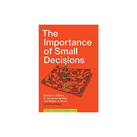 Mit press ltd The Importance of Small Decisions (inbunden, eng)