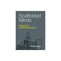 Mit press ltd Scaffolded Minds (inbunden, eng)