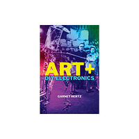 Mit press ltd Art + DIY Electronics (häftad, eng)