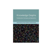 Mit press ltd Knowledge Graphs (inbunden, eng)