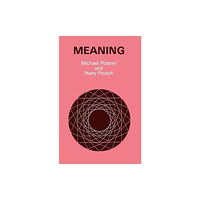 The university of chicago press Meaning (häftad, eng)