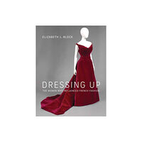 Mit press ltd Dressing Up (inbunden, eng)