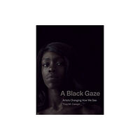 Mit press ltd A Black Gaze (inbunden, eng)