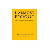 Mit press ltd I Almost Forgot (inbunden, eng)