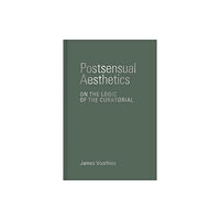 Mit press ltd Postsensual Aesthetics (inbunden, eng)