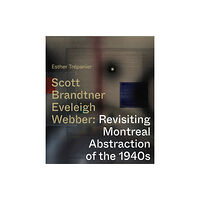 McGill-Queen's University Press Scott, Brandtner, Eveleigh, Webber (häftad, eng)