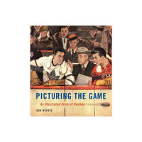 McGill-Queen's University Press Picturing the Game (inbunden, eng)