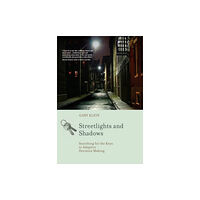 Mit press ltd Streetlights and Shadows (häftad, eng)